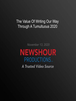 cover image of The Value of Writing Our Way Through a Tumultuous 2020